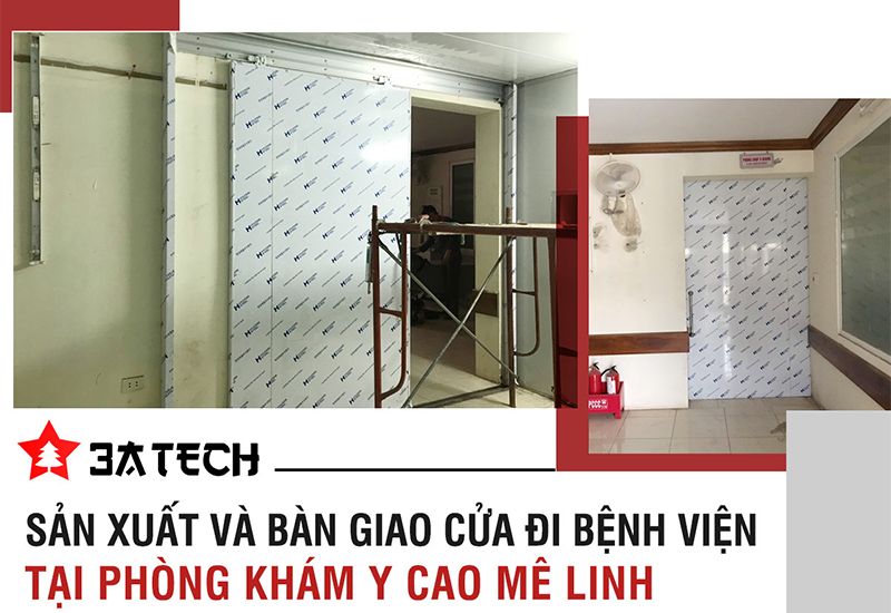 3ATECH - Sản xuất và bàn  giao lắp đặt cửa đi bệnh viện tại Phòng khám Y Cao Mê Linh