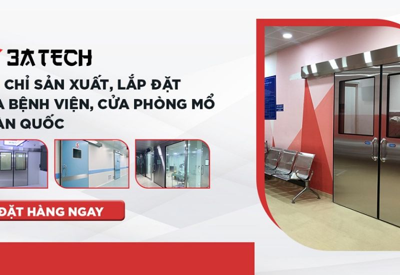 Cửa phòng mổ bệnh viện: vai trò quan trọng và yêu cầu an toàn