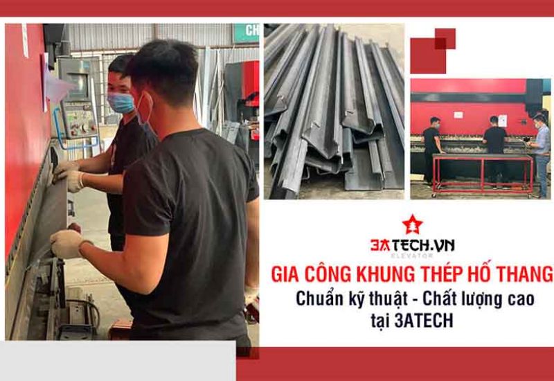 Gia công khung thép hố thang máy theo yêu cầu, cam kết chất lượng hàng đầu